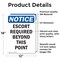 Signmission Escort Required Beyond This Point OSHA Notice Sign, Vinyl Decal, 12in W x 18in L, 2PK OS-2PACK-NS-D-1218-V-12160 - alternate 6